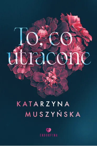 To, co utracone (barwione brzegi) - Heide Bergmann, Katarzyna Muszy�ska