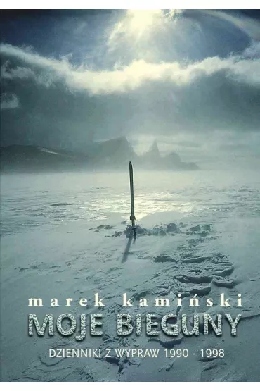 eBook Moje bieguny. Dzienniki z wypraw 1990-1998 mobi epub - Marek Kamiski