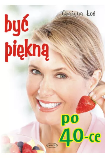 By� pi�kn� po 40-tce - Gra�yna �o�