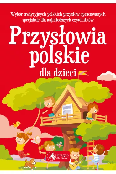 Przys�owia polskie dla dzieci