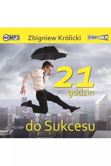 Audiobook 21 godzin do sukcesu CD - Zbigniew Kr�licki