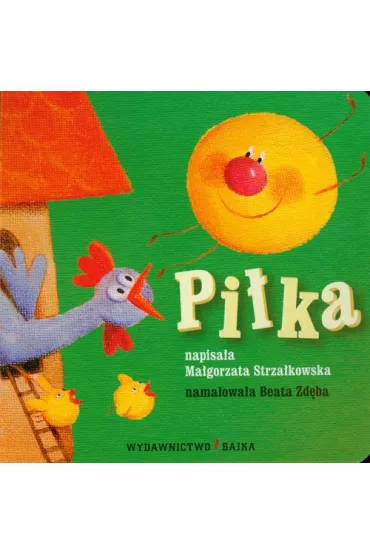 Pi�ka Bajeczki dla maluszka 1 - Ma�gorzata Strza�kowska