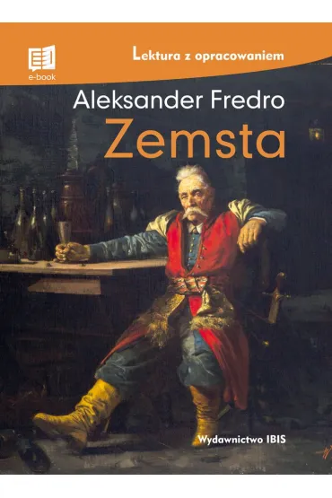 Zemsta. Lektura z opracowaniem - Aleksander Fredro