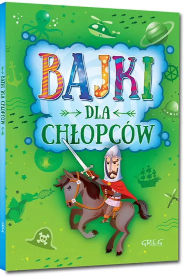 Bajki dla ch�opc�w - Ma�gorzata Bia�ek