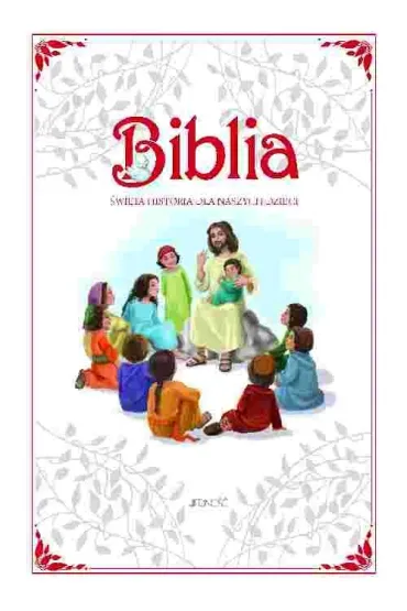Biblia �wi�ta historia dla naszych dzieci