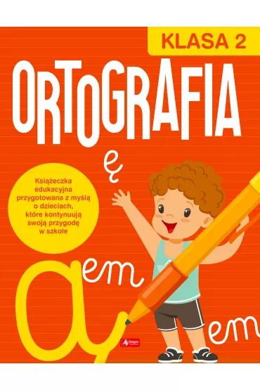 Ortografia dla klasy 2 - Katarzyna Zio�a-Zemczak