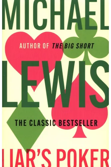 Liar's Poker - Michael Lewis