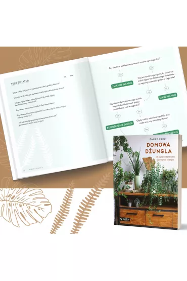 Domowa dungla. Jak wypeni kady dom szczliwymi rolinami - Danae Horst