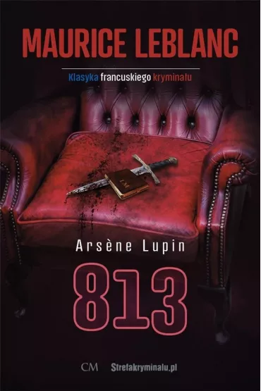 Arsene Lupin - 813 - Maurice Leblanc