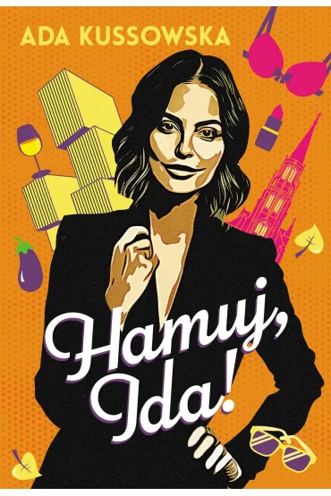 Hamuj, Ida! - Ada  Kussowska