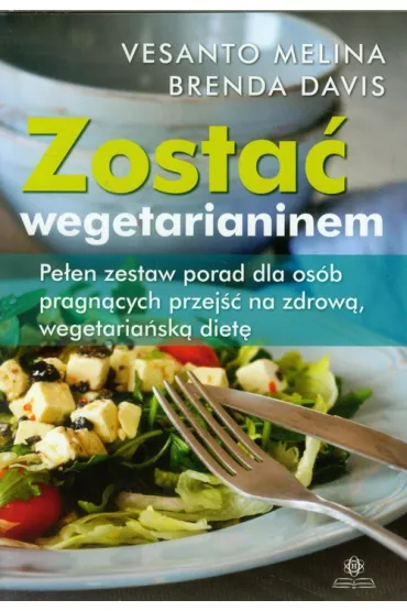 Zosta� wegetarianinem - Davis Brenda, Melina Vesanto