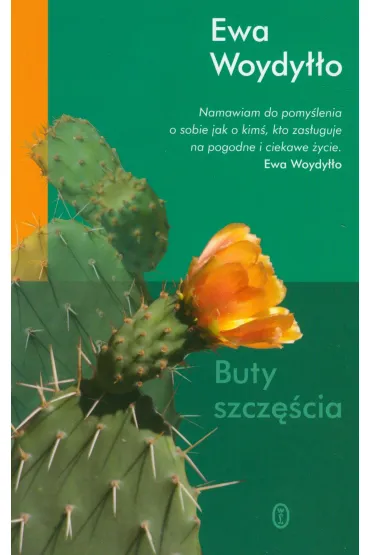 Buty szcz�cia. II wydanie - Ewa Woydy��o