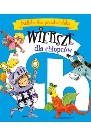 Biblioteczka przedszkolaka. Wiersze dla ch�opc�w - Aleksander Fredro