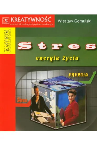 Stres energia �ycia - Wies�aw Gomulski