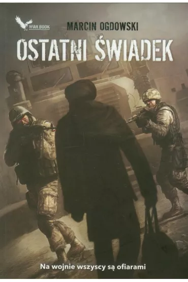 Ostatni �wiadek - Marcin Ogdowski