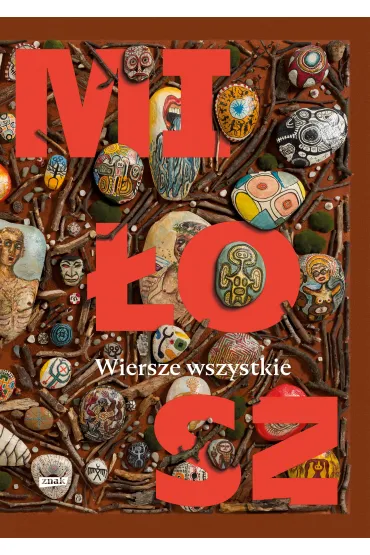 Wiersze wszystkie - Czes�aw Mi�osz