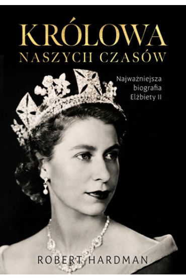 Królowa naszych czasów