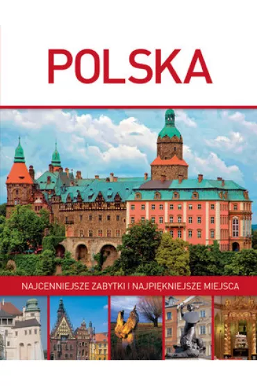 Polska. Najcenniejsze zabytki - Roman Marcinek