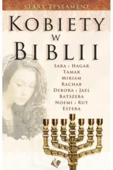 Kobiety w Biblii - Stary Testament