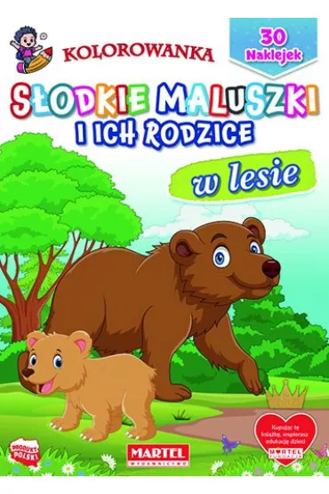 W lesie. S�odkie maluszki i ich rodzice - Hubert  W�odarczyk