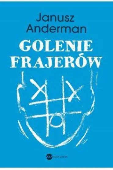 Golenie frajer�w - Janusz Anderman