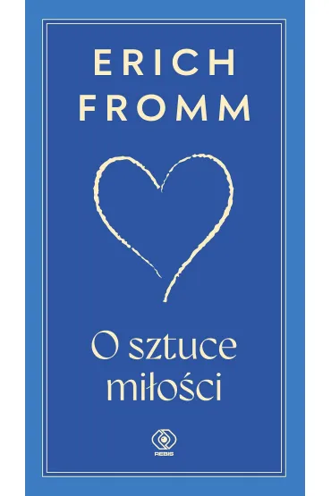 O sztuce mi�o�ci - Erich Fromm