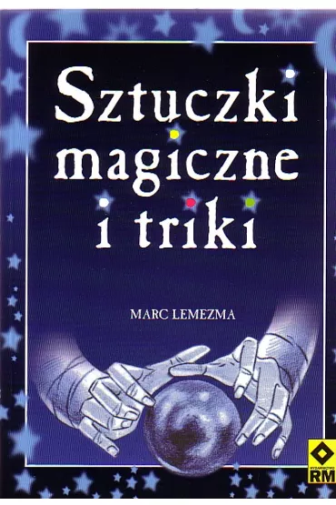 Sztuczki magiczne i triki - Lemezma Marc