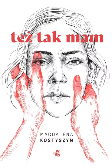 Te� tak mam! - Magdalena Kostyszyn