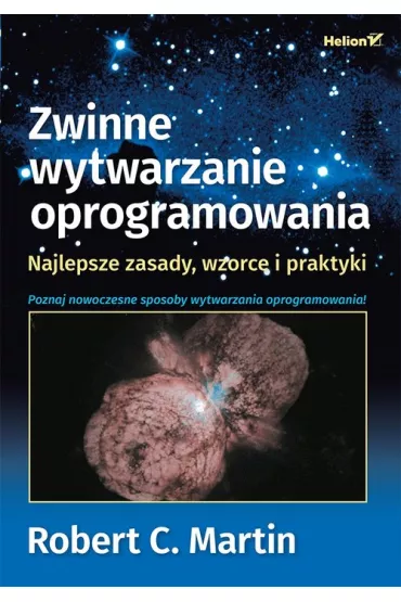 Zwinne wytwarzanie oprogramowania. Najlepsze zasady, wzorce i praktyki - Robert C. Martin