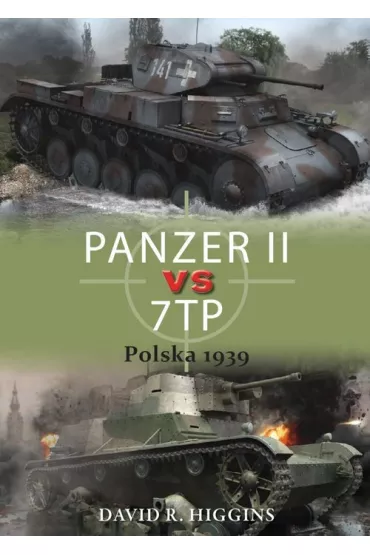 PANZER II vs 7TP Polska 1939 - David R Higgins