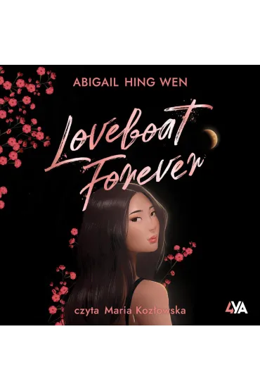 Audiobook Loveboat Forever mp3 - Abigail Hing Wen