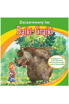 Audiobook Bajki - Grajki. Zaczarowany las CD