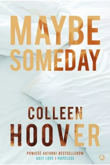 Maybe Someday - Colleen Hoover