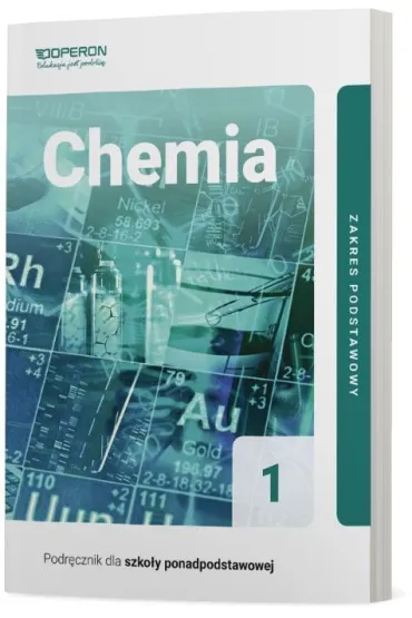 Chemia 1. Podr�cznik. Zakres podstawowy. Szko�y ponadpodstawowe - Irena  Byli�ska