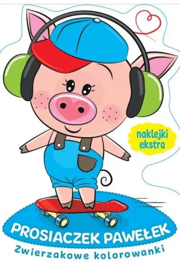 Zwierzakowe kolorowanki. Prosiaczek Pawe�ek