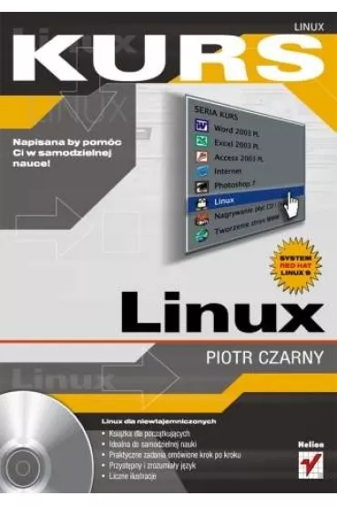 Linux. Kurs - Piotr Czarny - Piotr Czarny