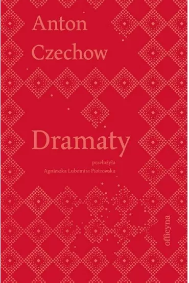 Dramaty - Anton Czechow