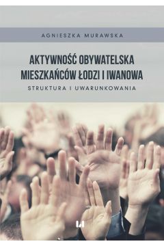 eBook Aktywno obywatelska mieszkacw odzi i Iwanowa pdf