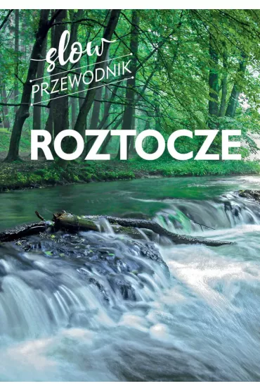 eBook Roztocze. Slow przewodnik pdf - Beata Pomykalska, Pawe� Pomykalski