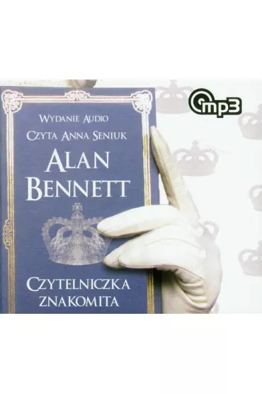 Audiobook Czytelniczka znakomita CD - Alan Bennet