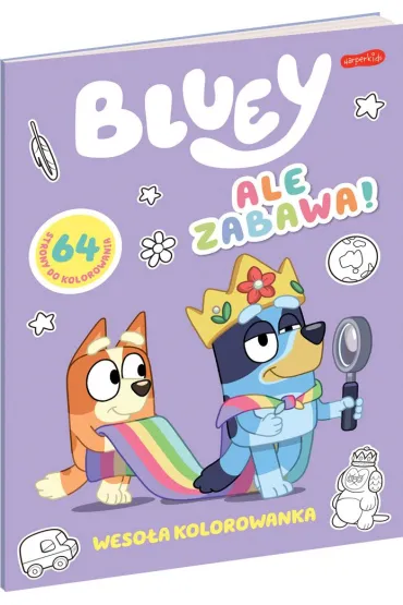Ale zabawa. Bluey. Weso�a kolorowanka