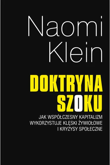 Doktryna szoku - Naomi Klein