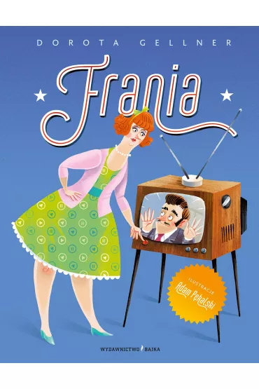 Frania - Dorota Gellner, Adam  P�kalski