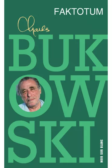 Faktotum - Charles Bukowski