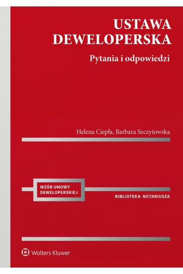 eBook Ustawa deweloperska. Pytania i odpowiedzi pdf epub - Barbara Szczytowska, Helena Ciepa