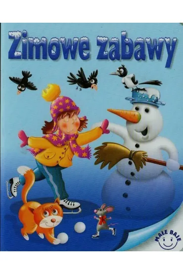 Zimowe zabawy. Ma�e baje - Andrzej G�rski