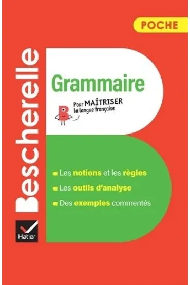 Bescherelle Grammaire poche - Delaunay B�n�dicte, Laurent Nicolas