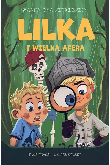 Lilka i wielka afera. Lilka. Tom 2 - Magdalena Witkiewicz