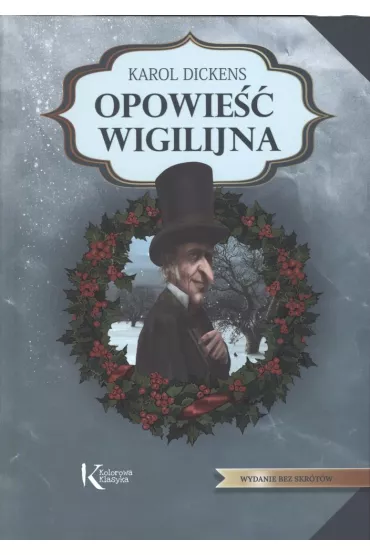 Opowie�� wigilijna - Charles Dickens