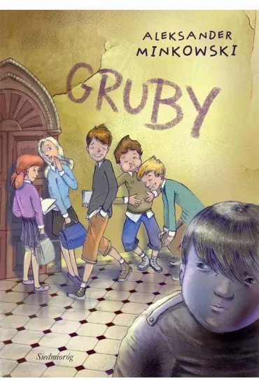 Gruby - Aleksander Minkowski